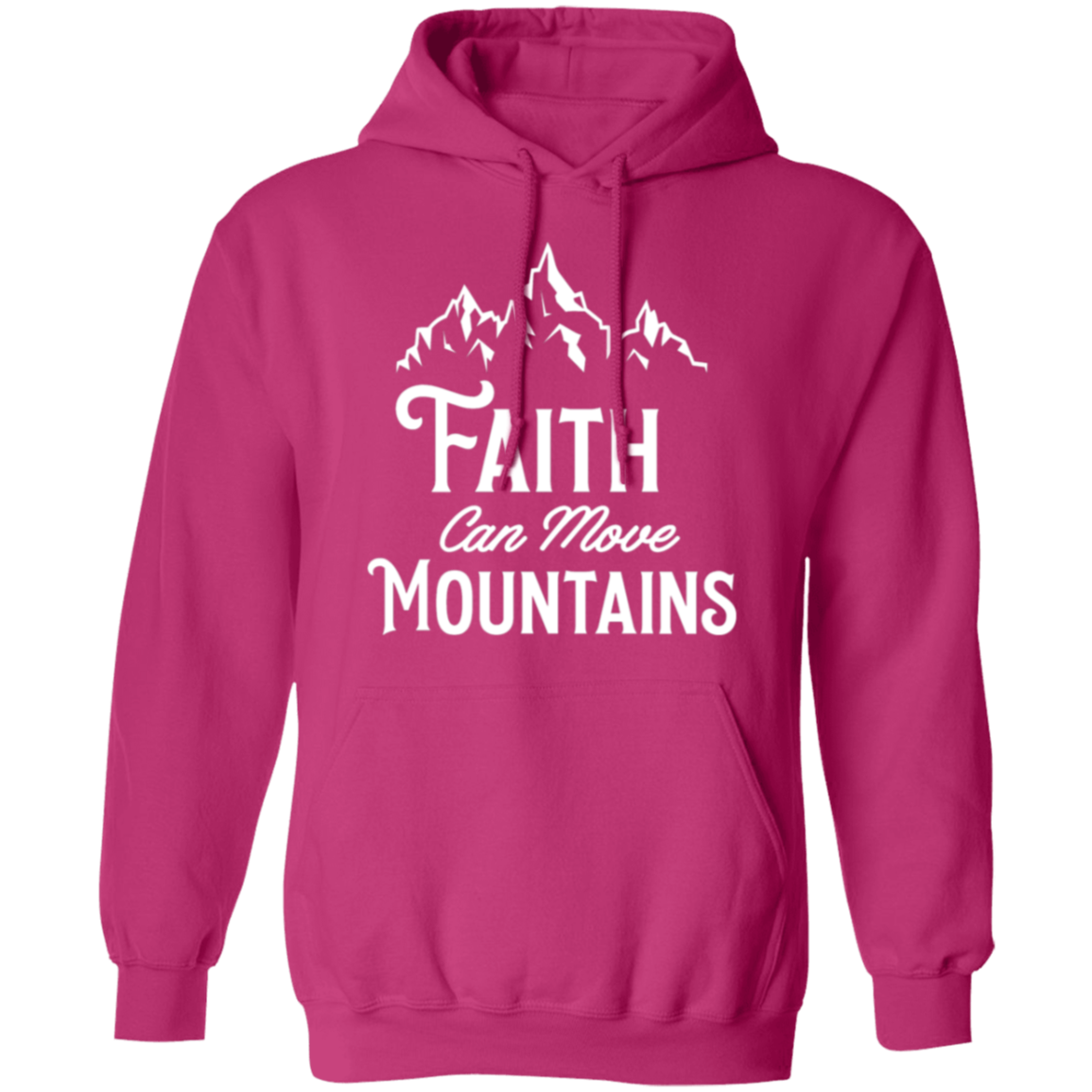 "Faith Can Move Mountains" Inspirational Christian Pullover Hoodie