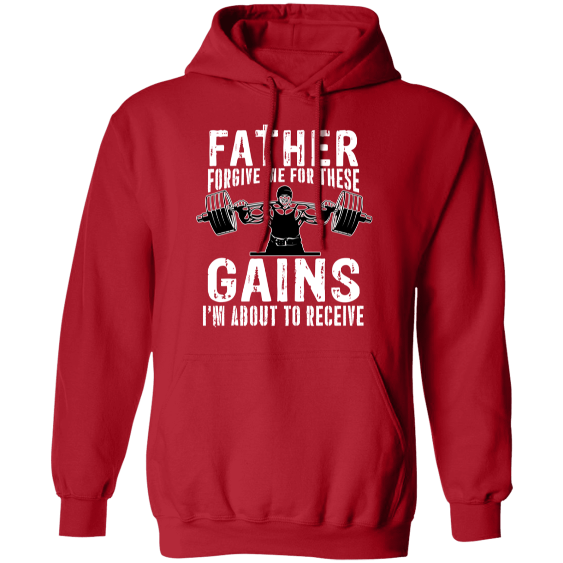 "Father Forgive Me For These Gains I'm About To Receive" Hoodie | Fitness Humor Gym Sweatshirt