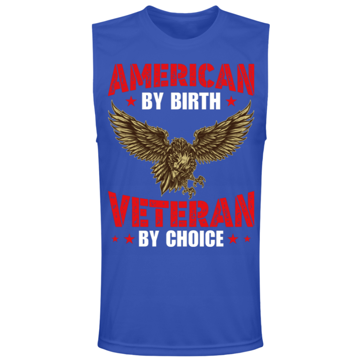 "American By Birth, Veteran By Choice" Patriotic Muscle Tee with Flying Eagle