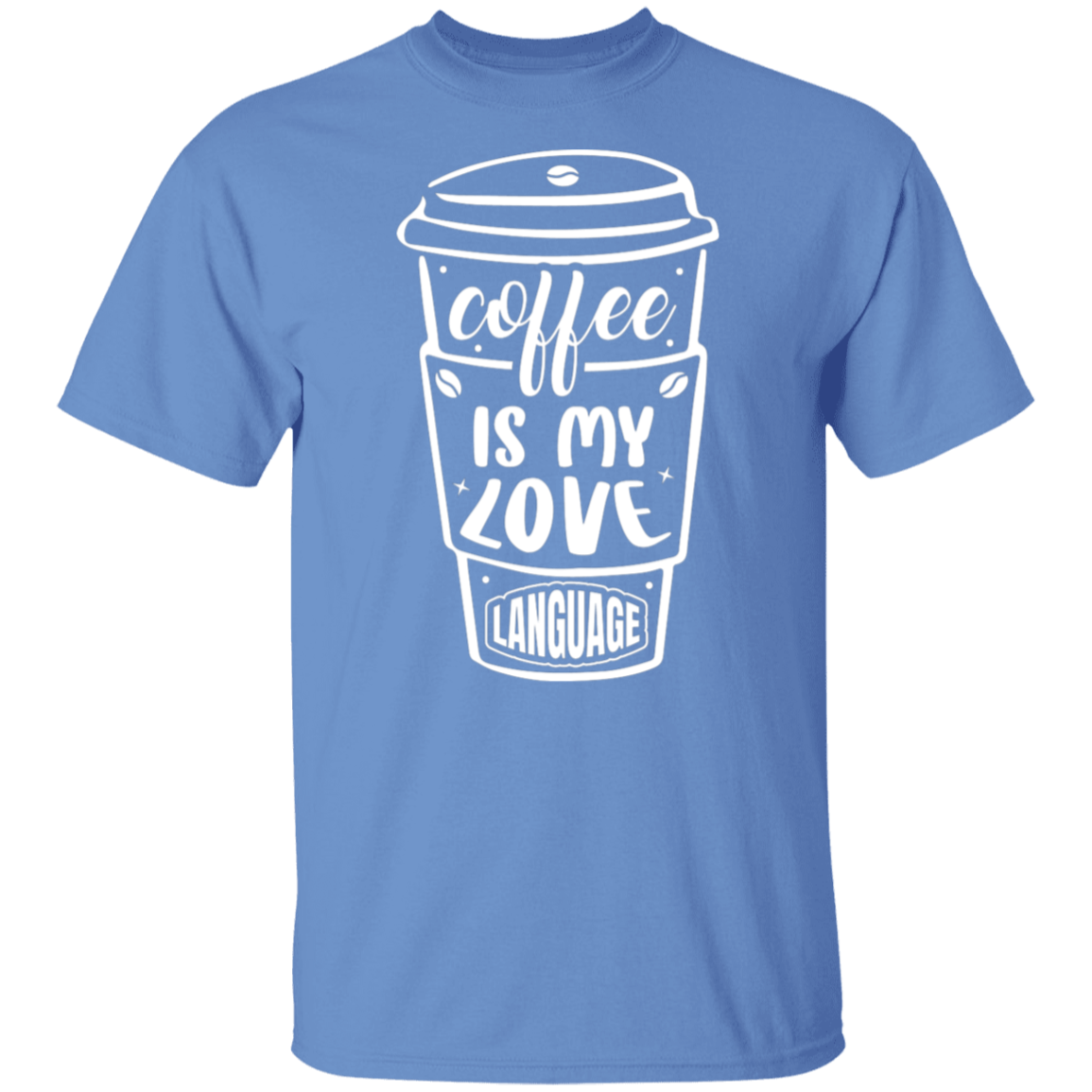 "Coffee Is My Love Language" T-Shirt – Perfect for Coffee Lovers!