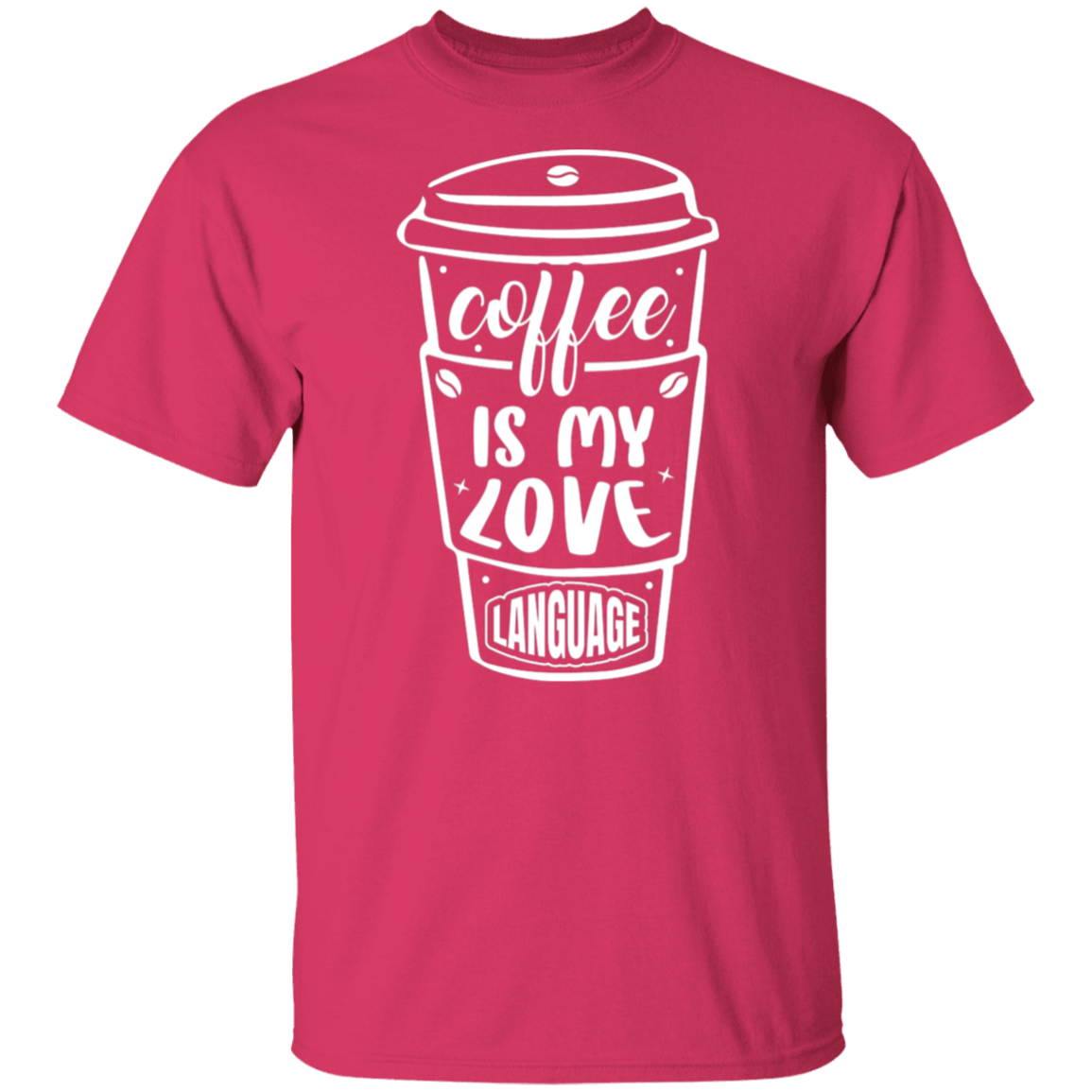 "Coffee Is My Love Language" T-Shirt – Perfect for Coffee Lovers!