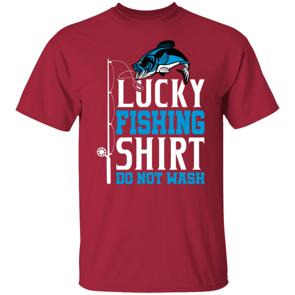 "Lucky Fishing Shirt: Do Not Wash" - Ideal for Anglers & Fishermen!