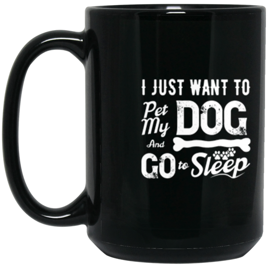 "Pet My Dog & Snooze" Mug – The Perfect Coffee Cup for Dog Lovers & Sleep Enthusiasts!