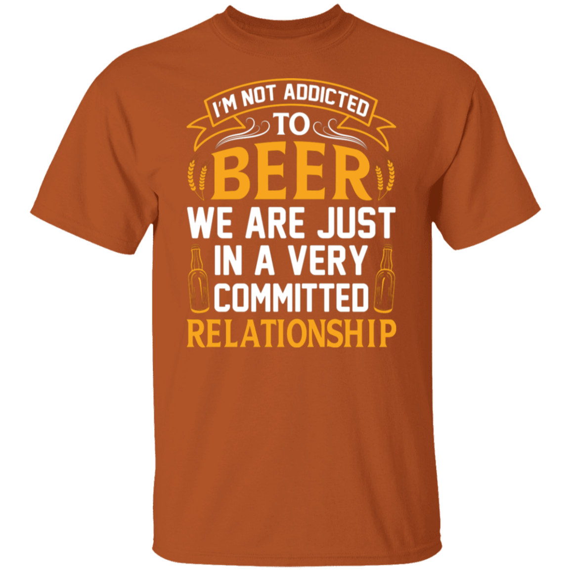 “Very Committed Relationship” Beer Lover’s T-Shirt – Ideal for Happy Hour Fans!