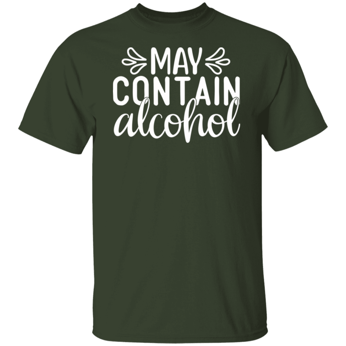 “May Contain Alcohol” T-Shirt – Perfect for Wine, Beer, and Happy Hour Lovers!