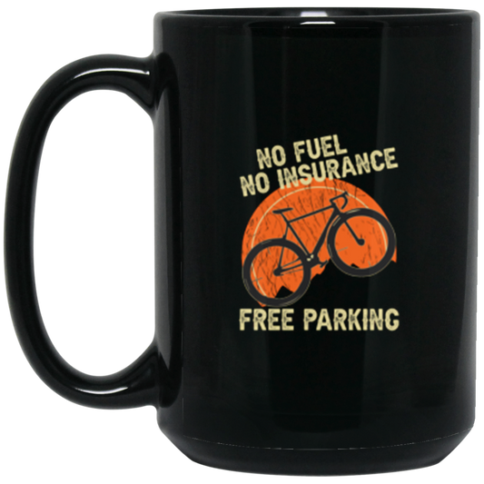 "Bicycling Benefits" Coffee Mug: No Fuel, No Insurance, Free Parking - Great Gift for Cyclists!