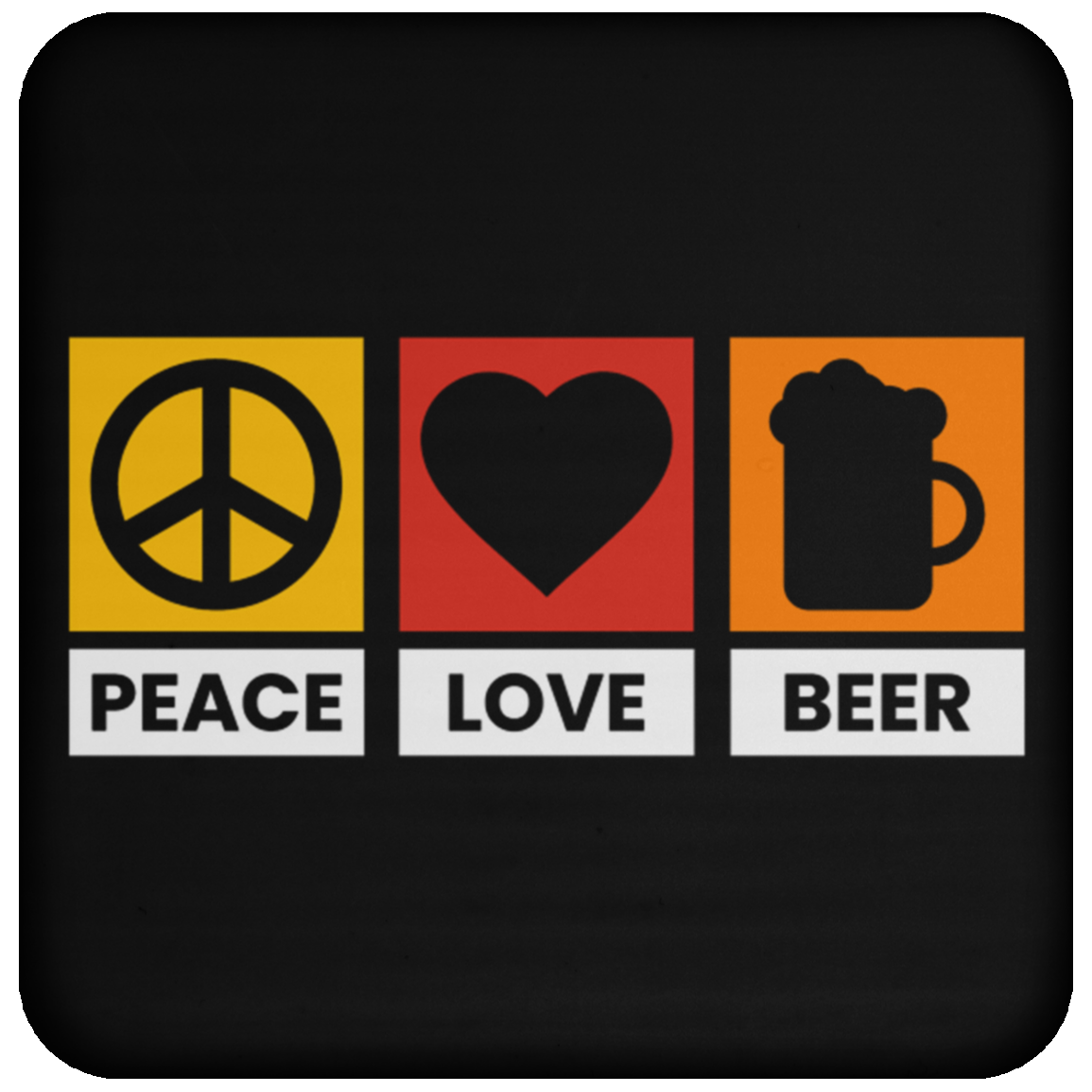 “Peace Love Beer” Coaster – Perfect for Beer Lovers, Happy Hour, and Chill Vibes!