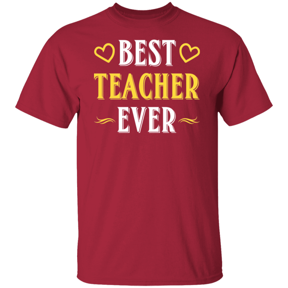 "Best Teacher Ever" T-Shirt – Celebrate and Honor Amazing Educators!