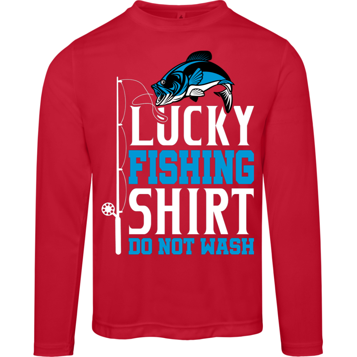 "Lucky Fishing Shirt: Do Not Wash" Long-Sleeved Tee - Moisture-Wicking & UV Protection!