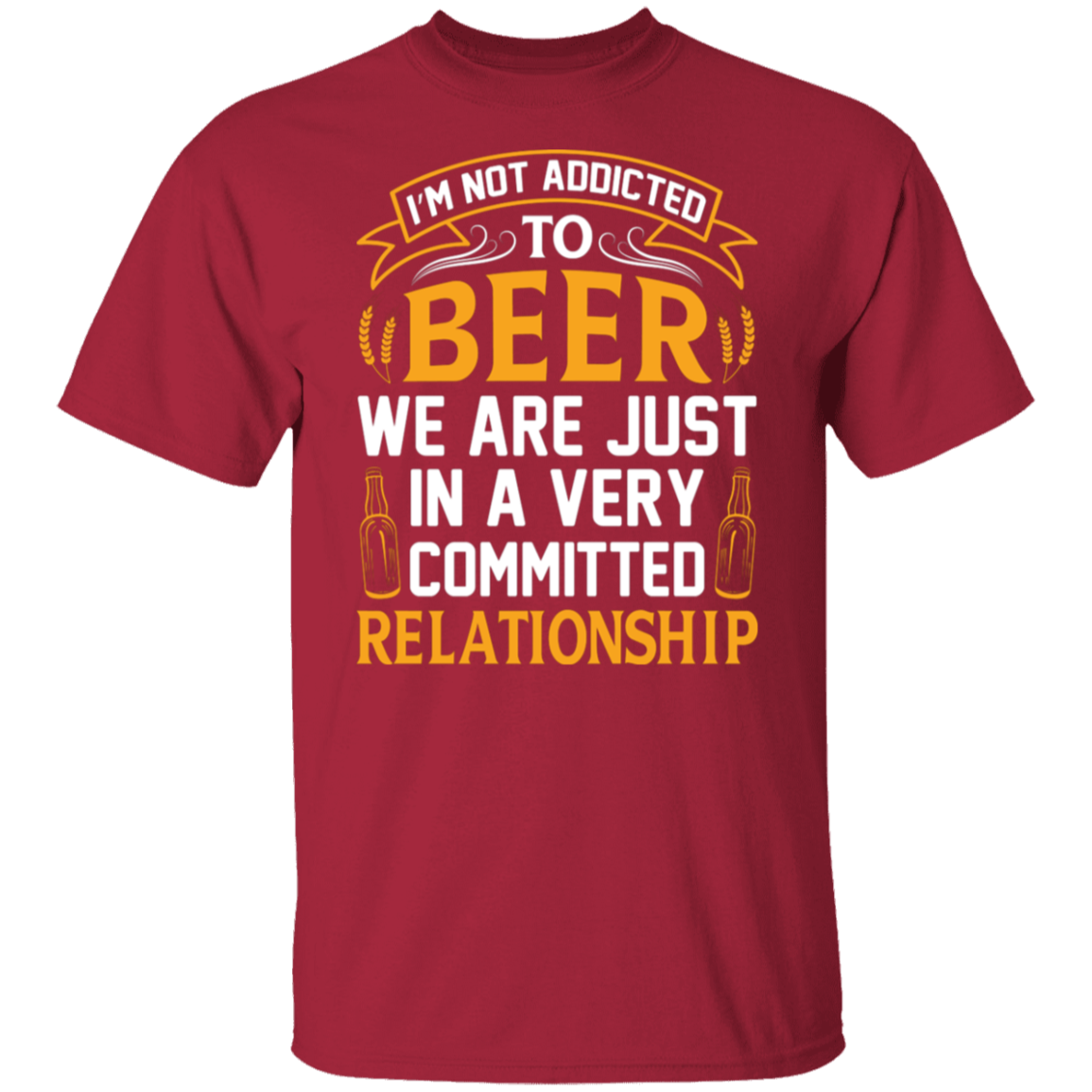 “Very Committed Relationship” Beer Lover’s T-Shirt – Ideal for Happy Hour Fans!