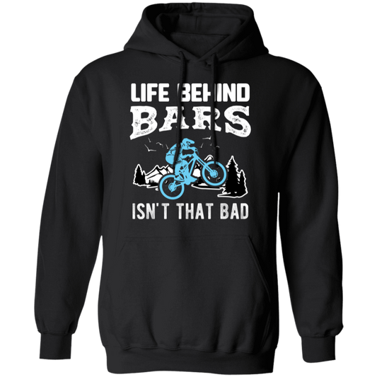 “Life Behind Bars Isn’t That Bad” Cycling Hoodie – Cozy and Stylish for Bike Lovers!