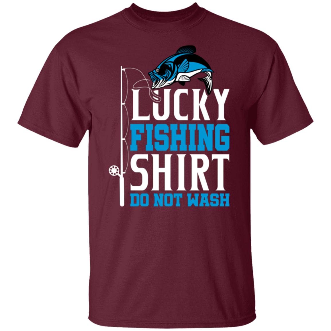 "Lucky Fishing Shirt: Do Not Wash" - Ideal for Anglers & Fishermen!