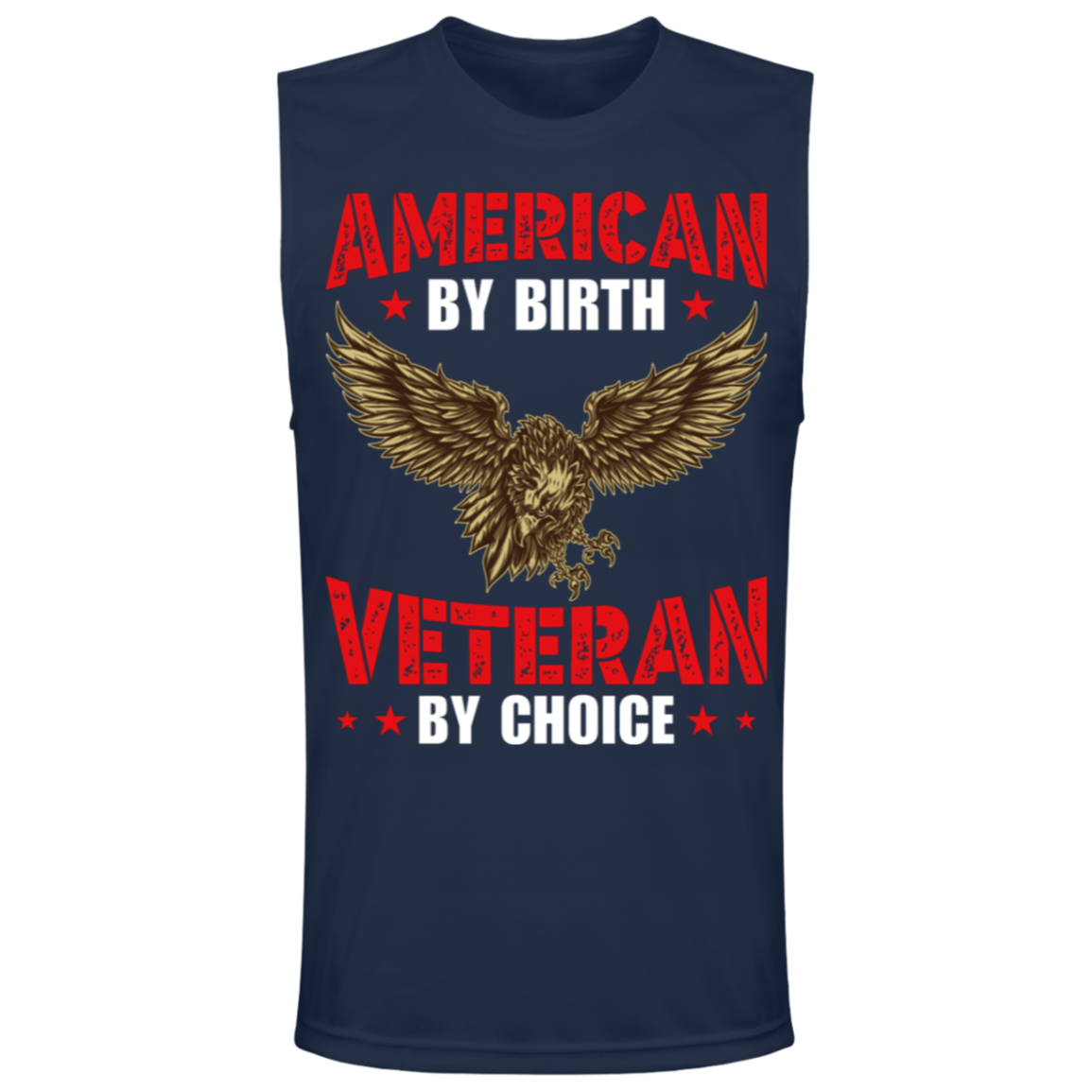 "American By Birth, Veteran By Choice" Patriotic Muscle Tee with Flying Eagle