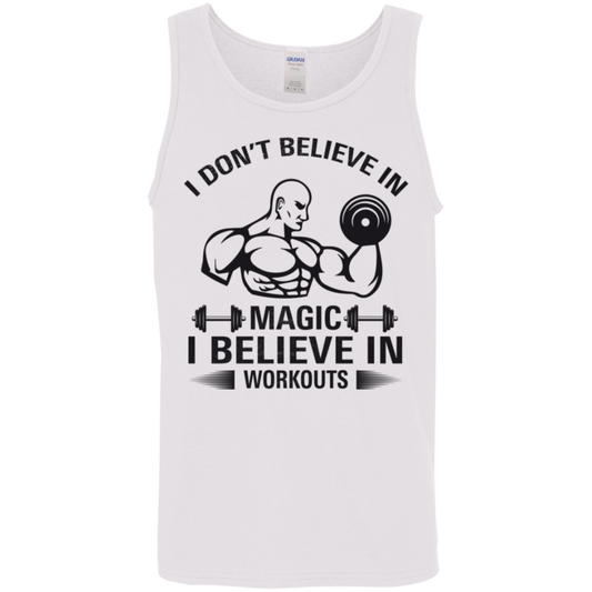 "I Don't Believe In Magic, I Believe In Workouts" Tank Top – Your Ultimate Fitness Companion!