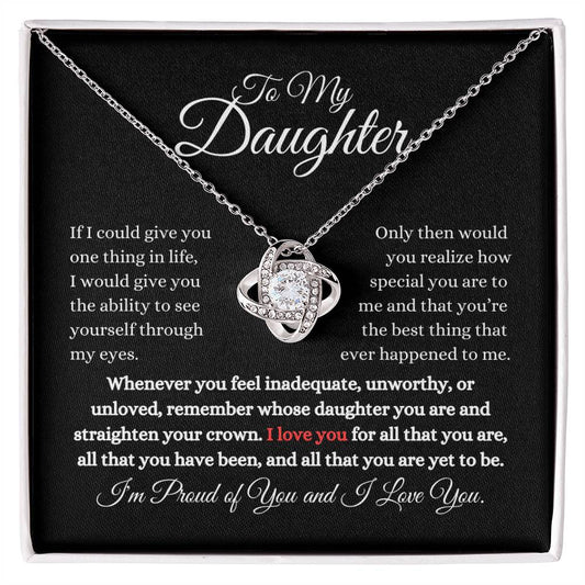 To My Daughter - Straighten Your Crown l Love Knot Necklace